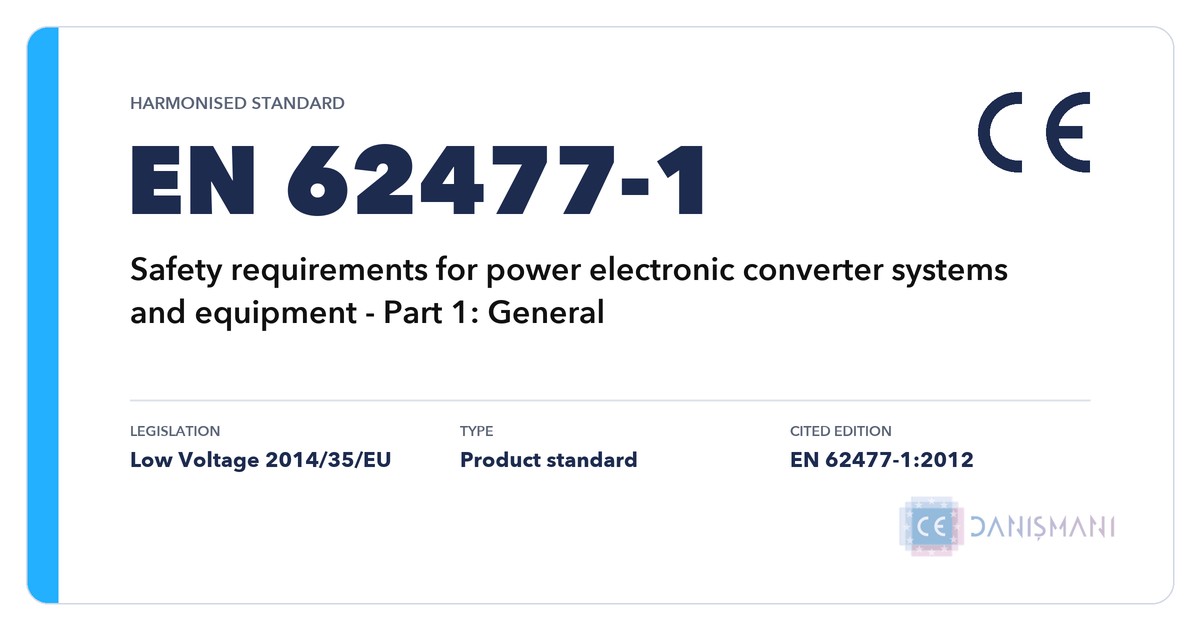EN 62477-1 standardı